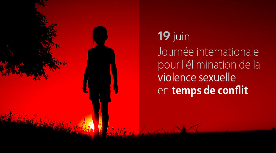 Journée internationale pour l'élimination de la violence sexuelle en temps de conflit 